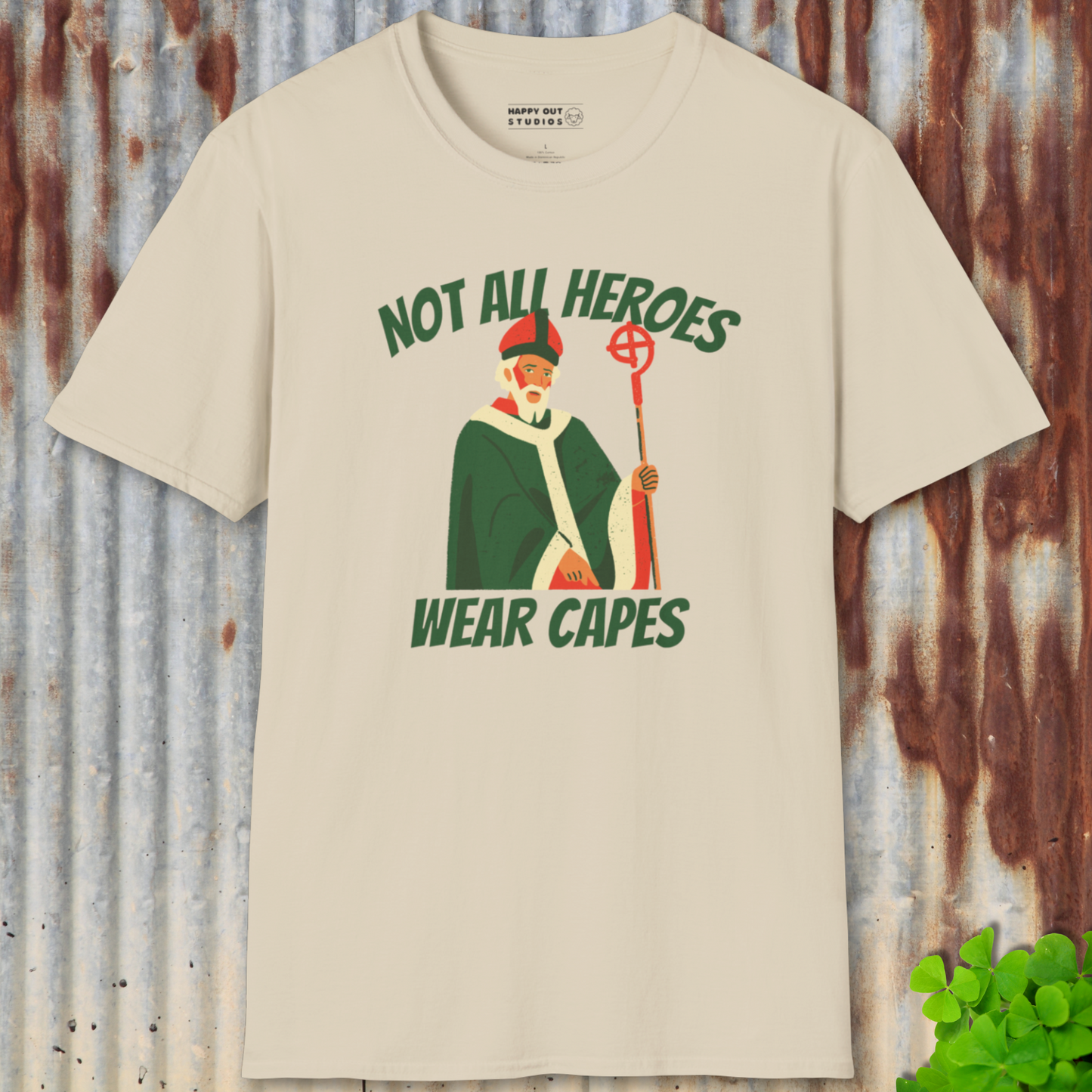 Not All Heroes Wear Capes - St Patrick Tee