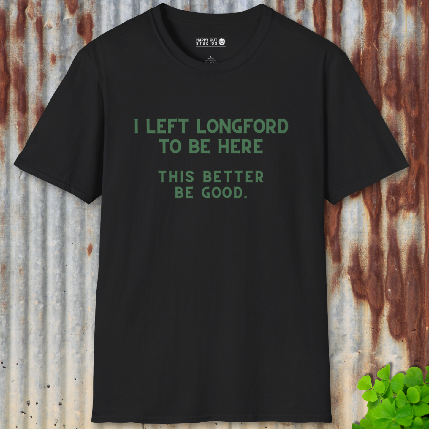 I Left Longford... Tee