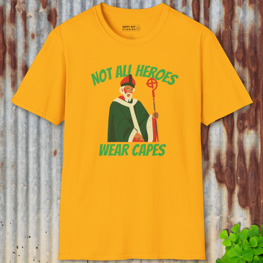 Not All Heroes Wear Capes - St Patrick Tee