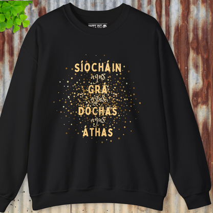 Peace and Love and Hope and Joy Sweatshirt