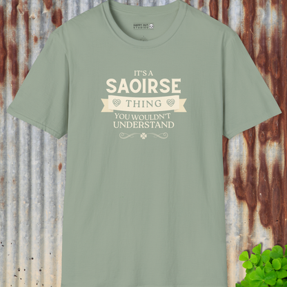 It's a Saoirse Thing Tee