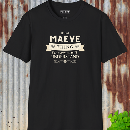 It's a Maeve Thing Tee