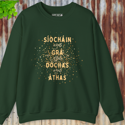 Peace and Love and Hope and Joy Sweatshirt