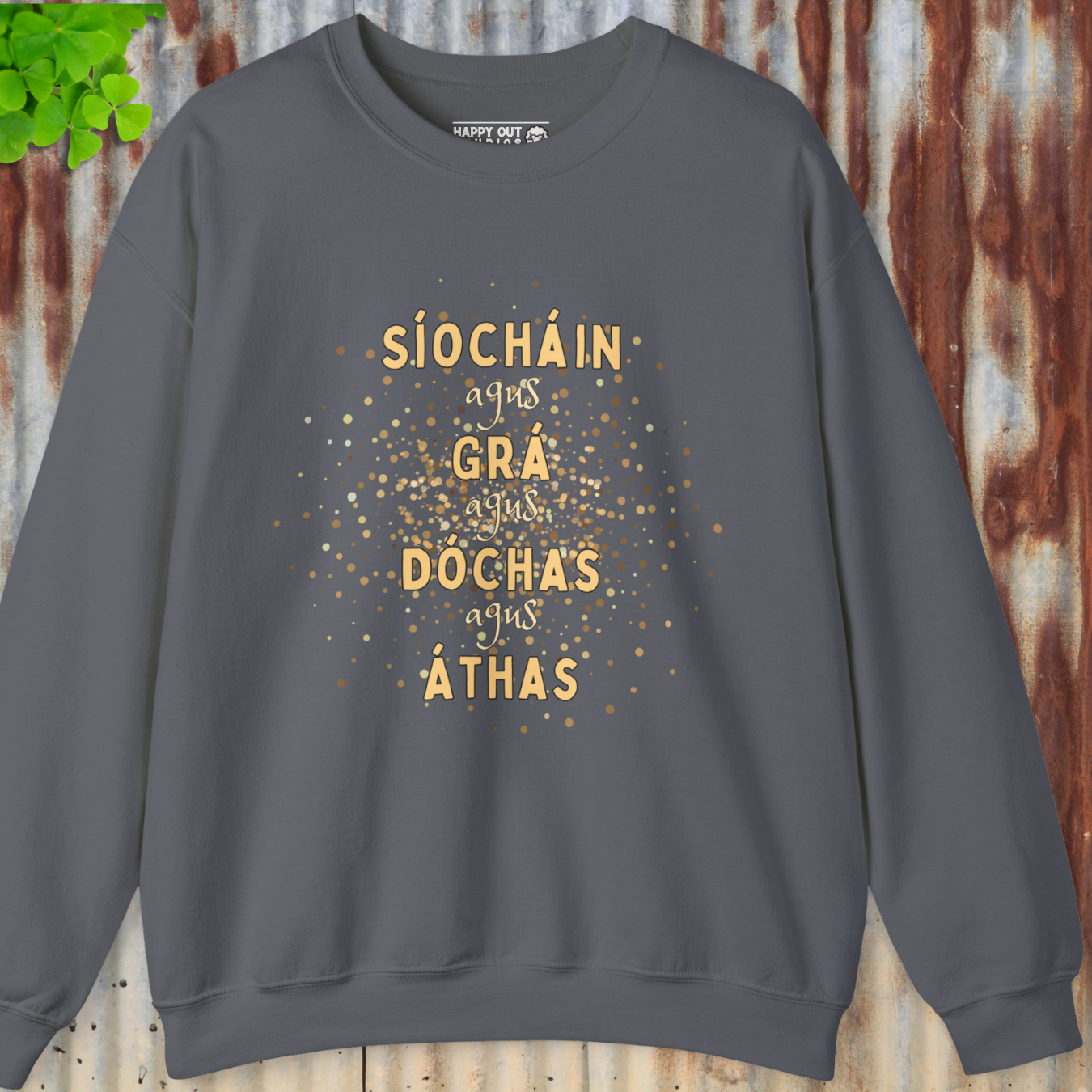 Peace and Love and Hope and Joy Sweatshirt