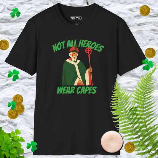 Not All Heroes Wear Capes - St Patrick Tee