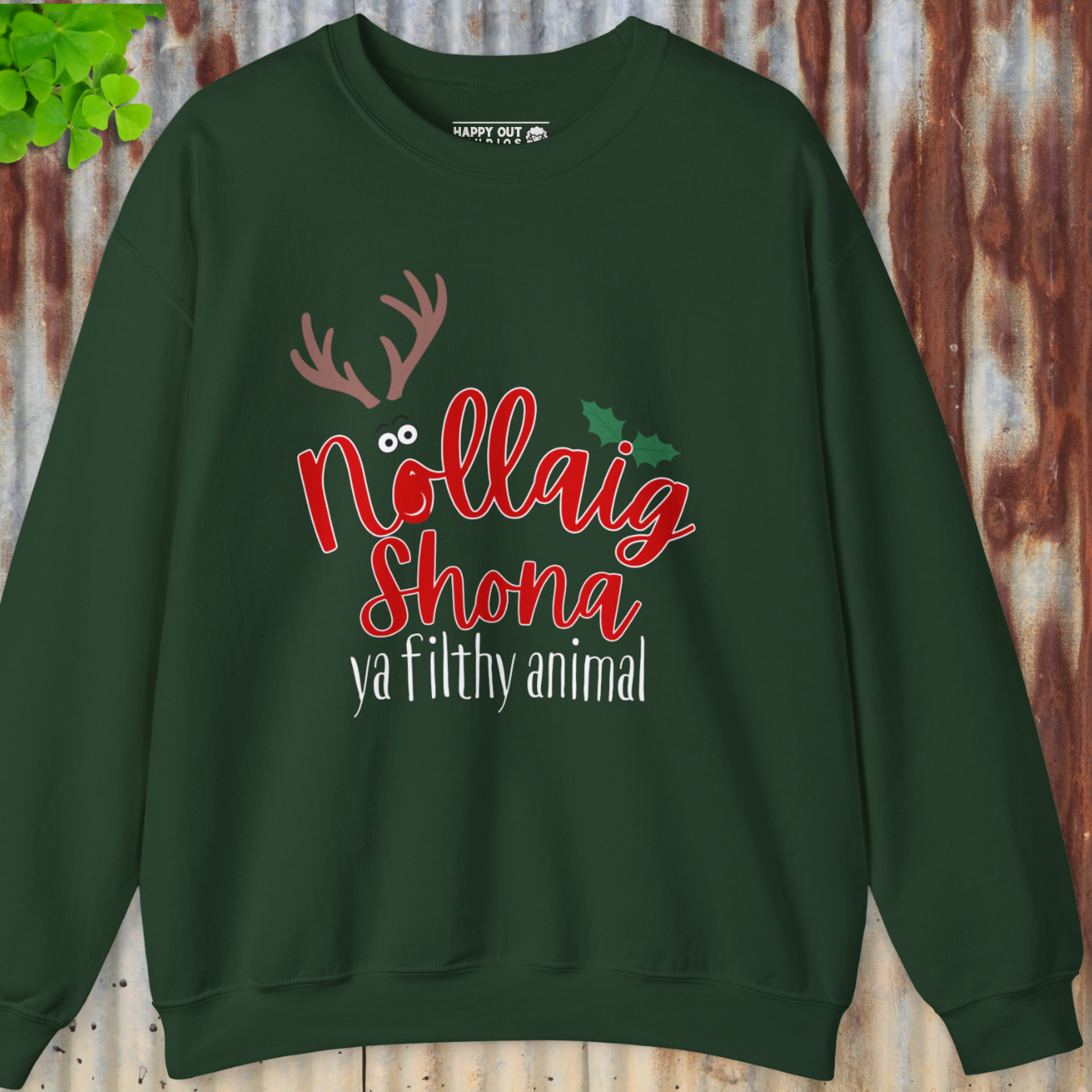 Nollaig Shona Ya FIlthy Animal Sweatshirt