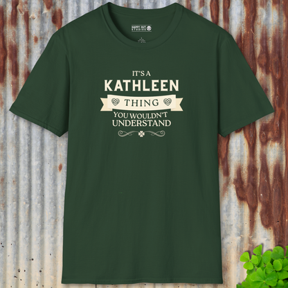 It's a Kathleen Thing Tee