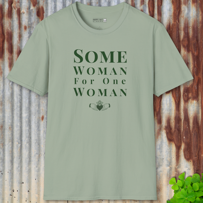 Some Woman for One Woman Tee
