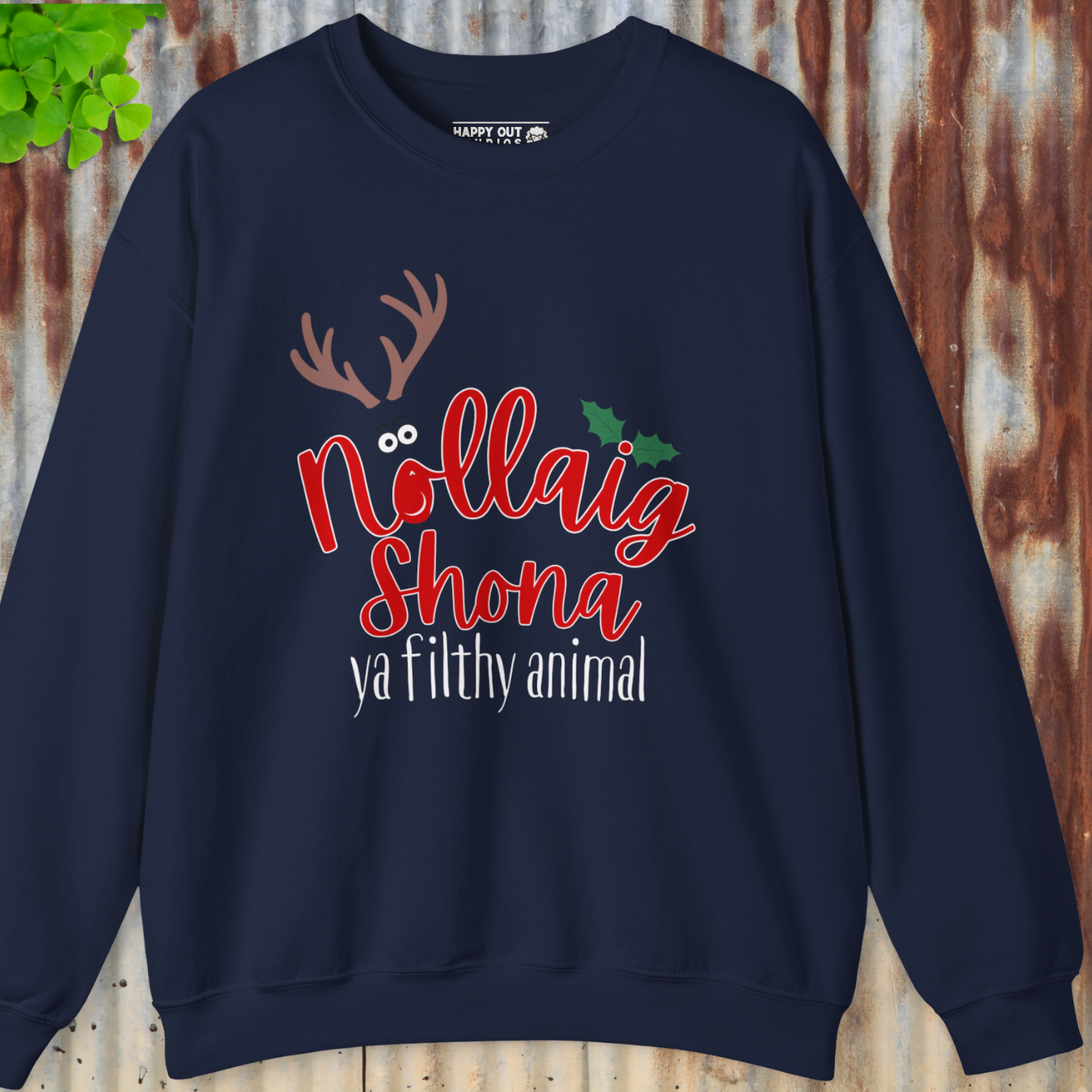 Nollaig Shona Ya FIlthy Animal Sweatshirt