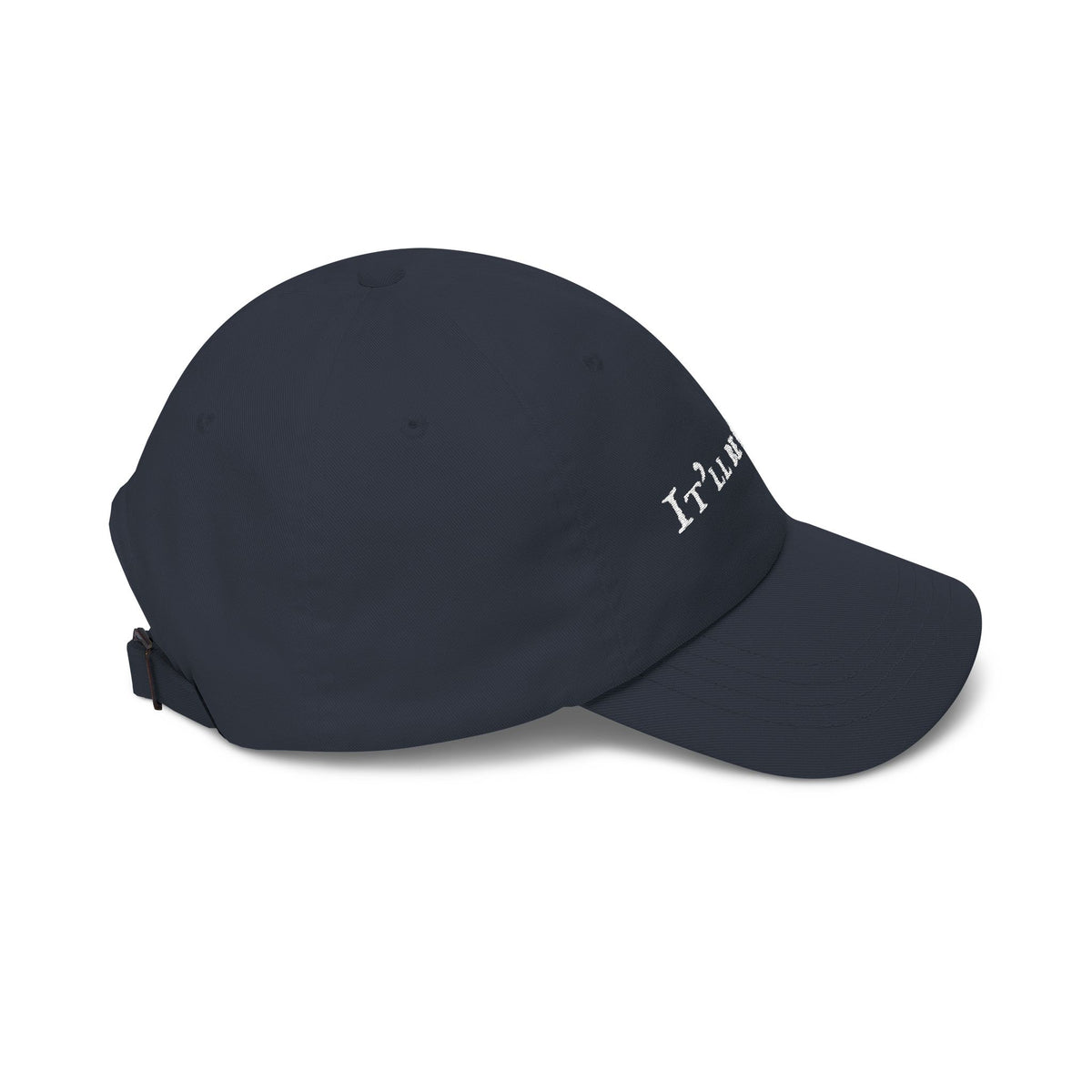 It'll Be Grand Embroidered Dad Cap